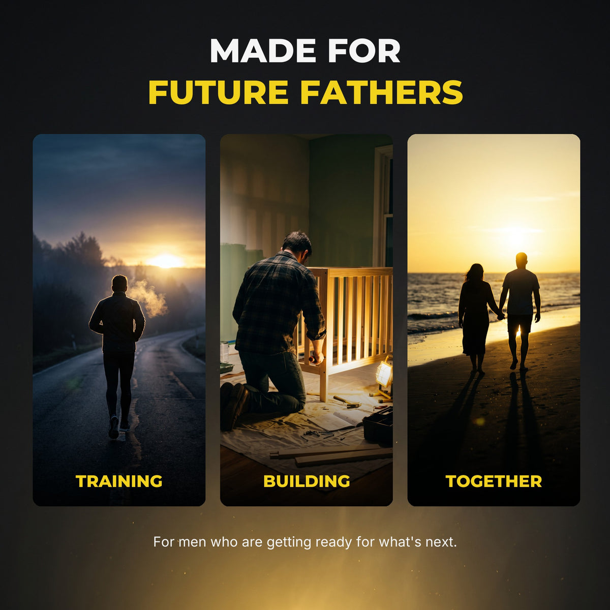 Made for future fathers